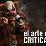 …es la forma más rápida de volverse un payaso sin sentido